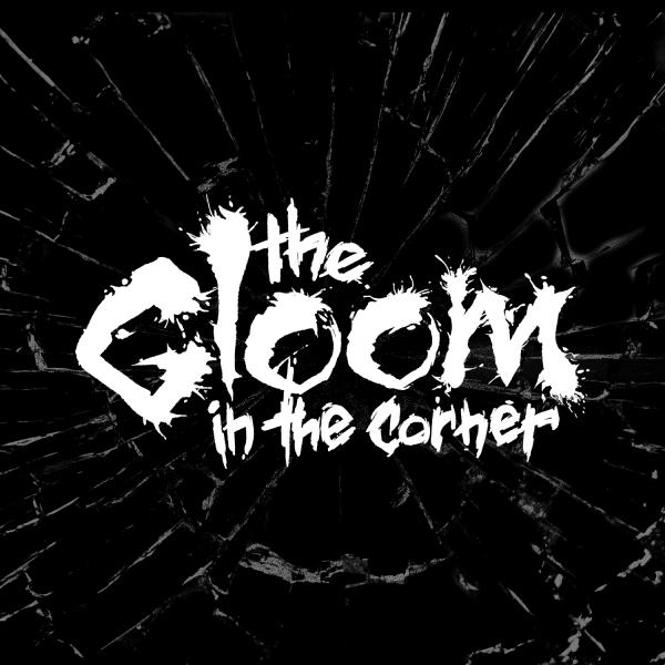 The Gloom In The Corner - Discography (2016 - 2026)