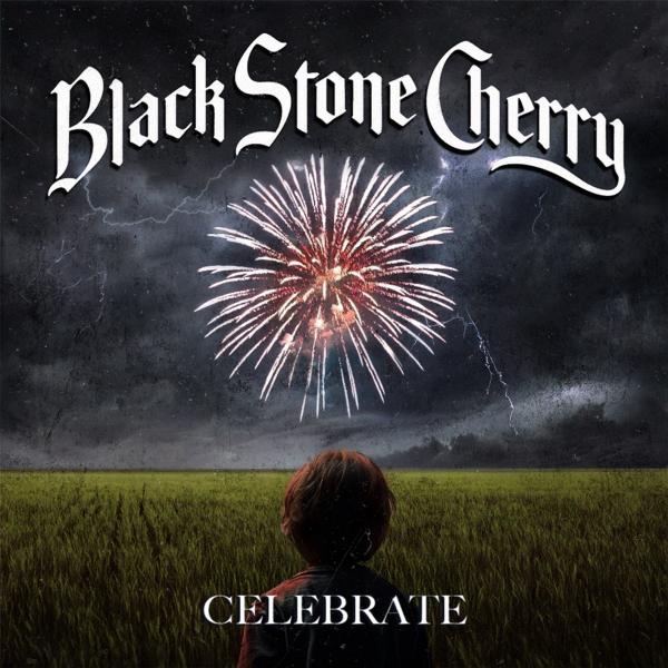 Black Stone Cherry - Celebrate (EP)