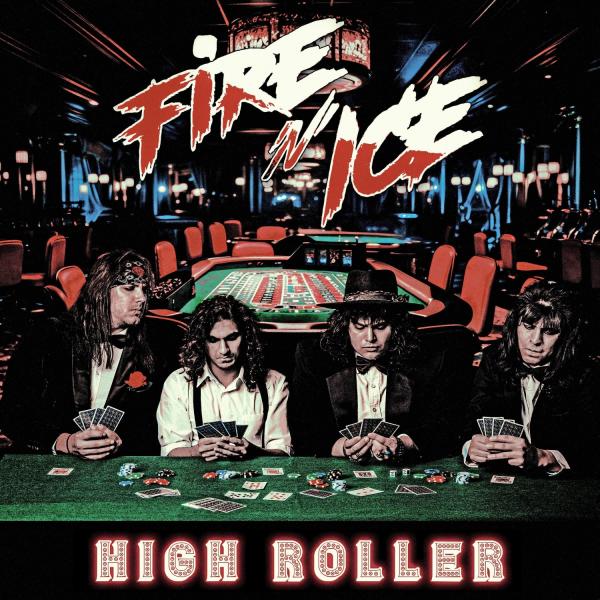 Fire 'N Ice - High Roller