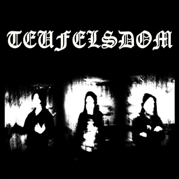 Teufelsdom - Discography (2024 - 2026)