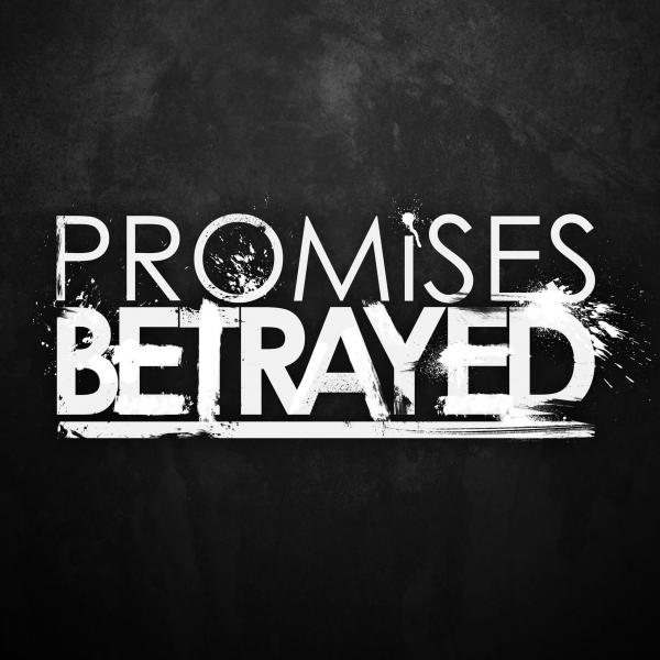 Promises Betrayed - Discography (2013 - 2026)