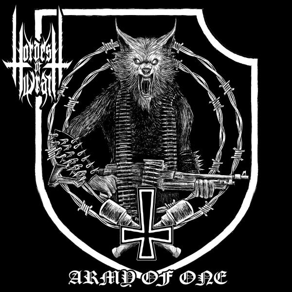 Hordes Of Wrath - Army Of One