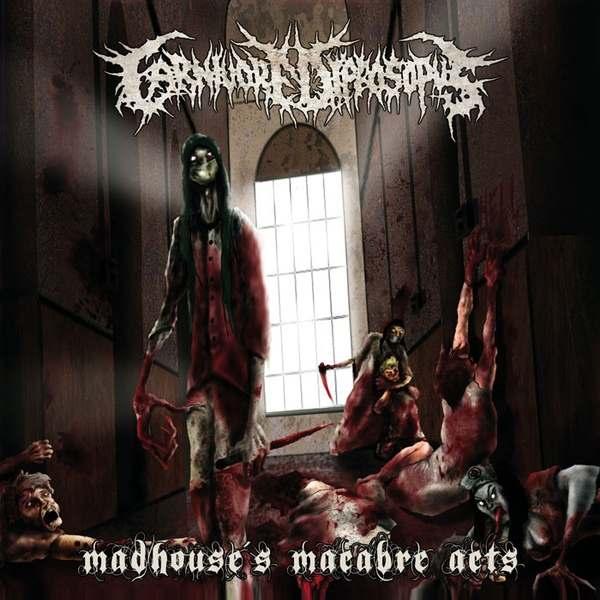 Carnivore Diprosopus - Madhouse's Macabre Acts (DVD)