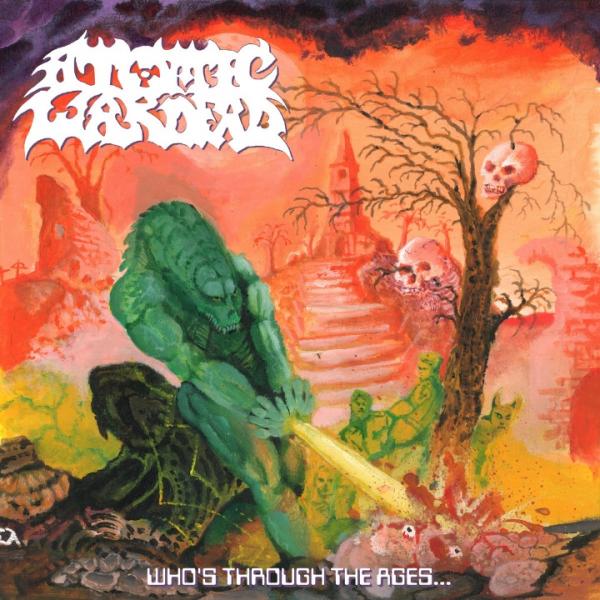 Atomic Wardead - Who's Through the Ages (EP) (Upconvert)