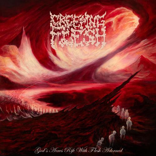Creeping Flesh - God's Acres Rife With Flesh Adorned (Lossless)