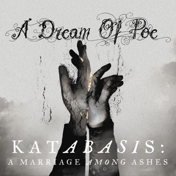 A Dream Of Poe - Katabasis: A Marriage Among Ashes (Lossless)