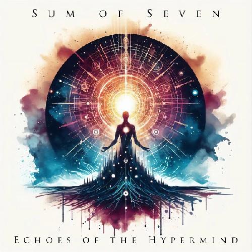 Sum of Seven - Echoes Of The Hypermind