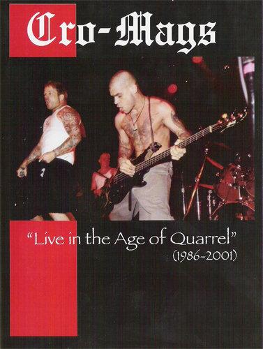 Cro-Mags - Live in the Age of Quarrel (1986-2001)