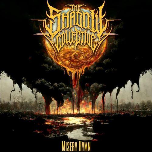 The Shadow Collective - Misery Hymn