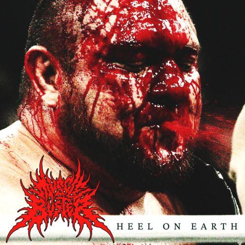 Muscle Buster - Heel On Earth (EP)