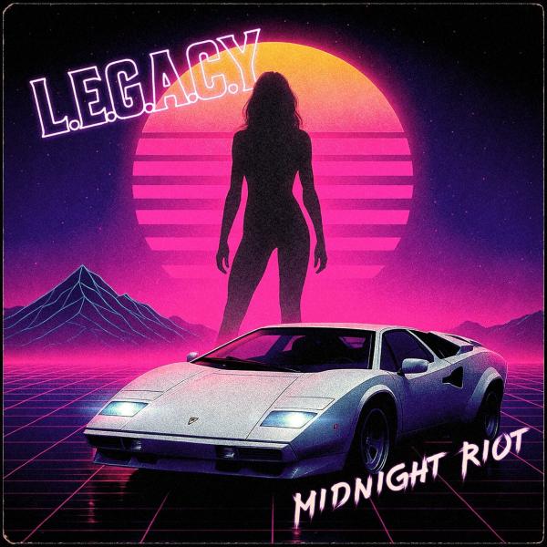 L.e.g.a.c.y. - Midnight Riot