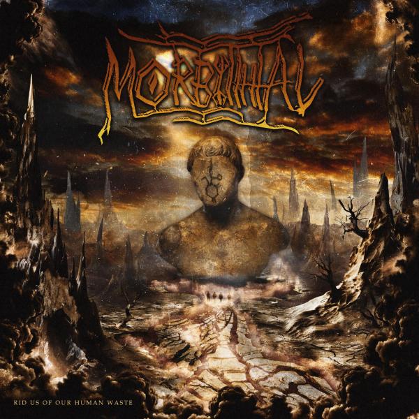 Morbithal - Rid Us of Our Human Waste (EP)