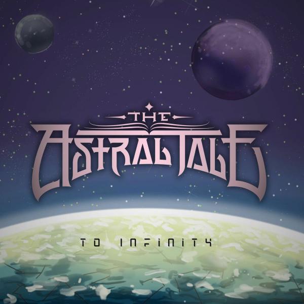 The Astral Tale - To Infinity