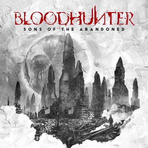 Bloodhunter - Sons Of The Abandoned (Lossless)