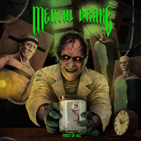 Mental Brake - First of All