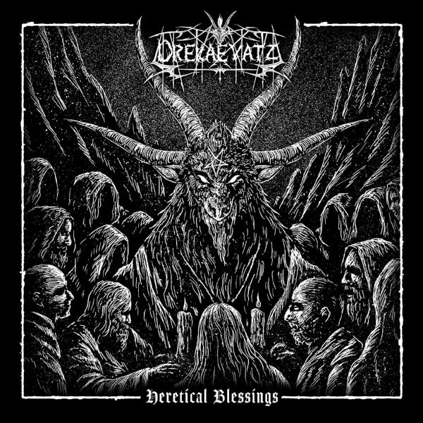 Drekaevatz - Heretical Blessings