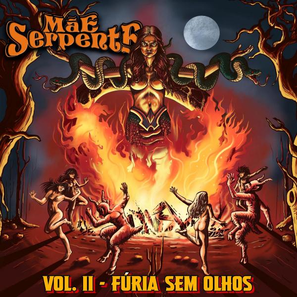 Mãe Serpente - Vol. II Fúria Sem Olhos