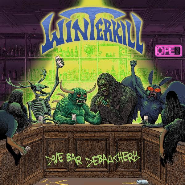 Winterkill - Dive Bar Debauchery