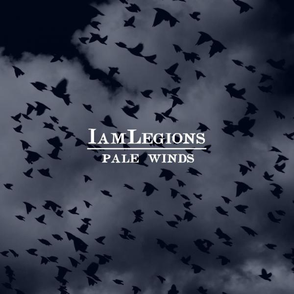 I Am Legions - Pale Winds