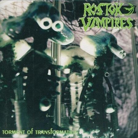 Rostok Vampires - Torment of Transformation