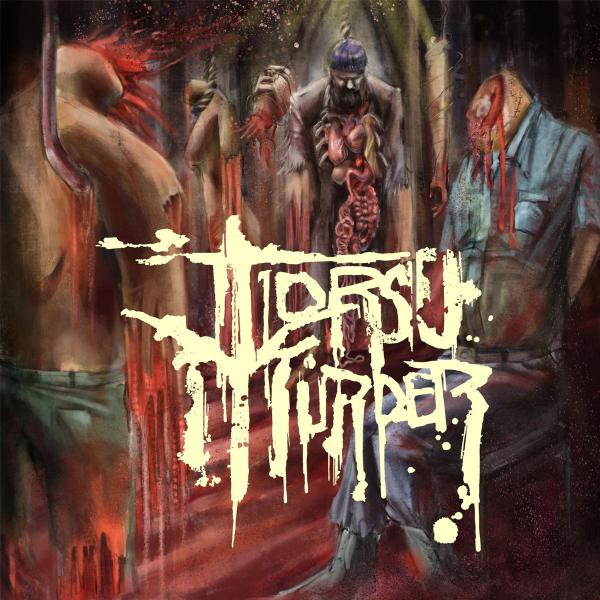 Torso Murder - Torso Murder