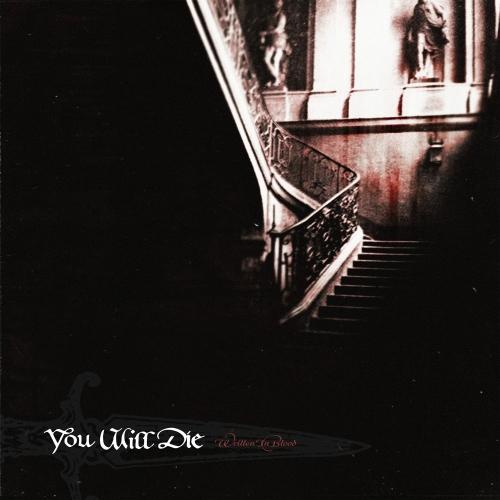 You Will Die - Written In Blood