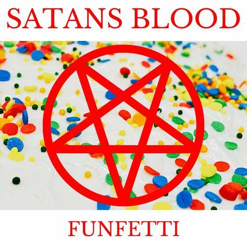 Satans Blood - Funfetti