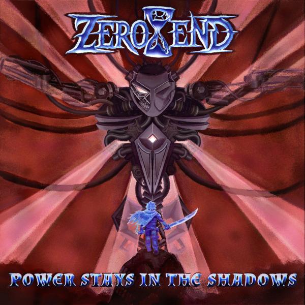 Zero End - Power Stays in the Shadows