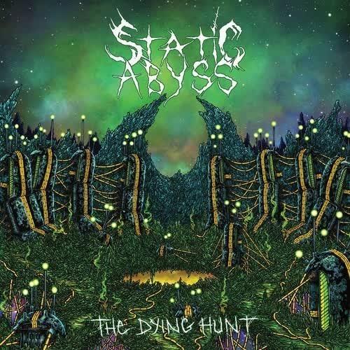 Static Abyss - The Dying Hunt