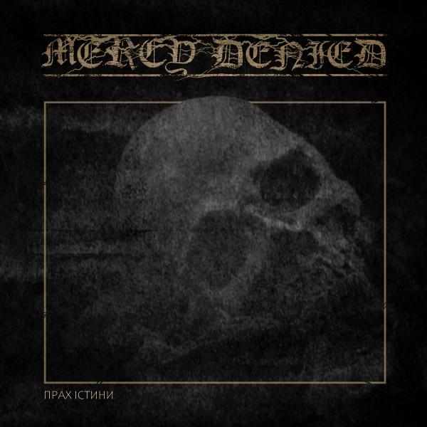 Mercy Denied - Прах Істини (EP)