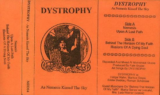 Dystrophy - As Nemesis Kissed the Sky (Demo)