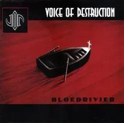 Voice of Destruction - Bloedrivier
