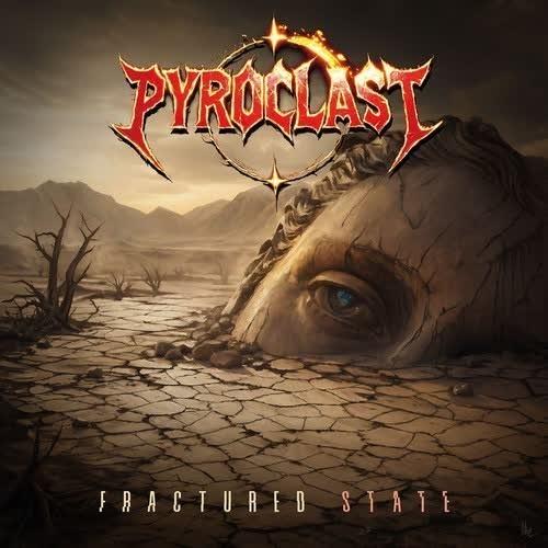 Pyroclast - Fractured State