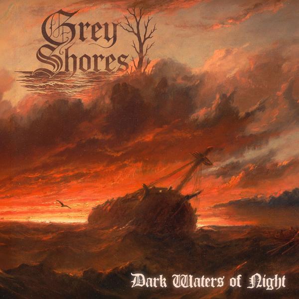 Grey Shores - Dark Waters of Night (Upconvert)
