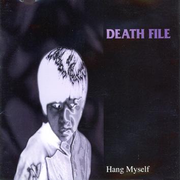Death File - Hang Myself