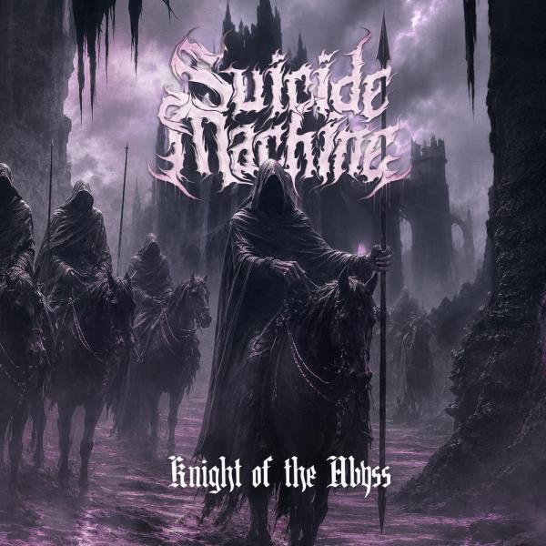 Suicide Machine - Knight of the Abyss