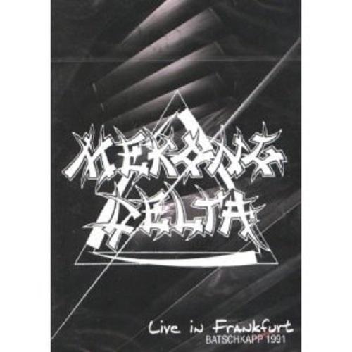Mekong Delta - Live In Frankfurt - Batschkapp 1991 (DVD)