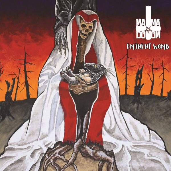 Mama Doom - Eminent Womb (Lossless)