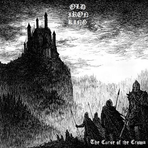 Old Iron King - The Curse of the Crown
