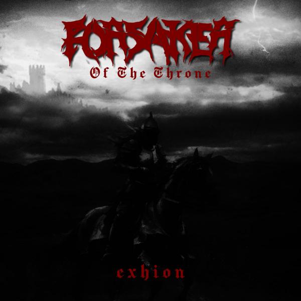 Forsaker of the Throne - Exhion (Upconvert)