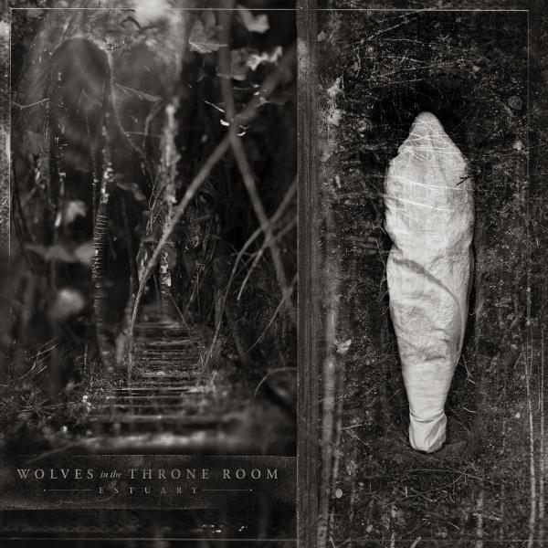 Wolves In The Throne Room - Estuary (Lossless) (Hi-Res)