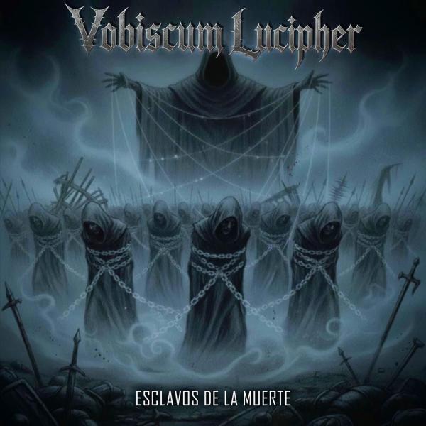 Vobiscum Lucipher - Esclavos de la muerte