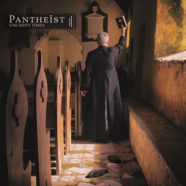 Pantheist - Uncanny Times