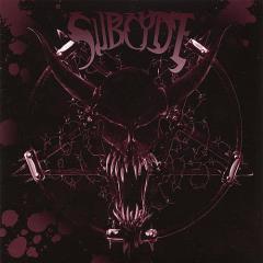 Subcyde - Discography (2006 - 2007)