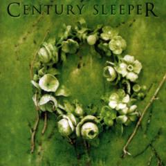 Century Sleeper - Awaken