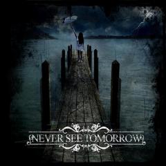 Never See Tomorrow - Дискография (2008-2012)