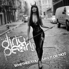 Dirty Pearls -  Whether You Like It Or Not