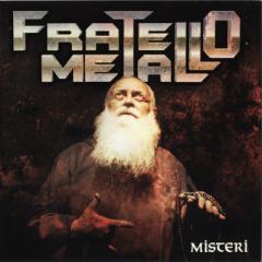Fratello Metallo - Misteri