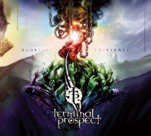 Terminal Prospect -  Redefine Existence