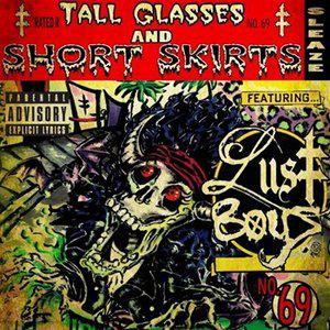 Lust Boys - Tall Glasses & Short Skirts